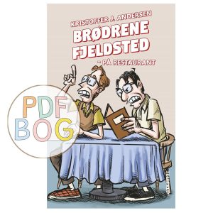 Brødrene Fjeldsted #3: På restaurant