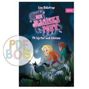 Den magiske pony #4: På lejrtur med klassen