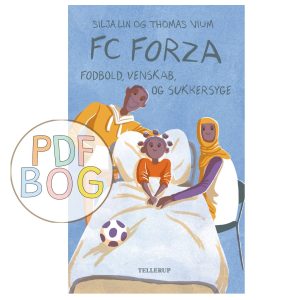 FC Forza #5: Fodbold, venskab og sukkersyge