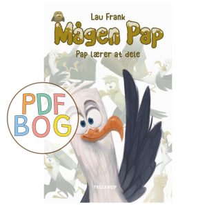 Mågen Pap #1: Pap lærer at dele
