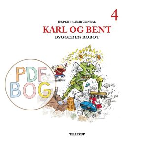 Karl og Bent #4: Karl og Bent bygger en robot