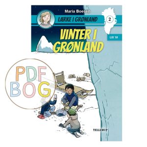 Lærke i Grønland #2: Vinter i Grønland