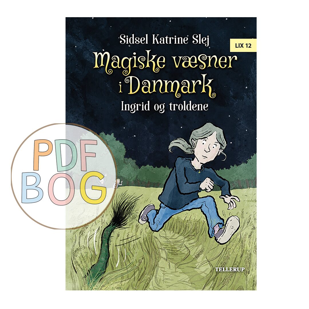 Magiske væsner i Danmark #1: Ingrid og troldene