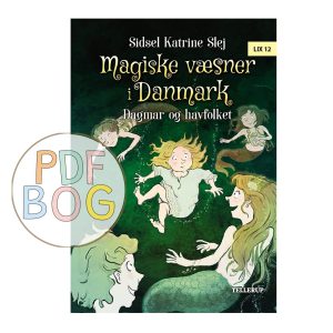 Magiske væsner i Danmark #2: Dagmar og havfolket