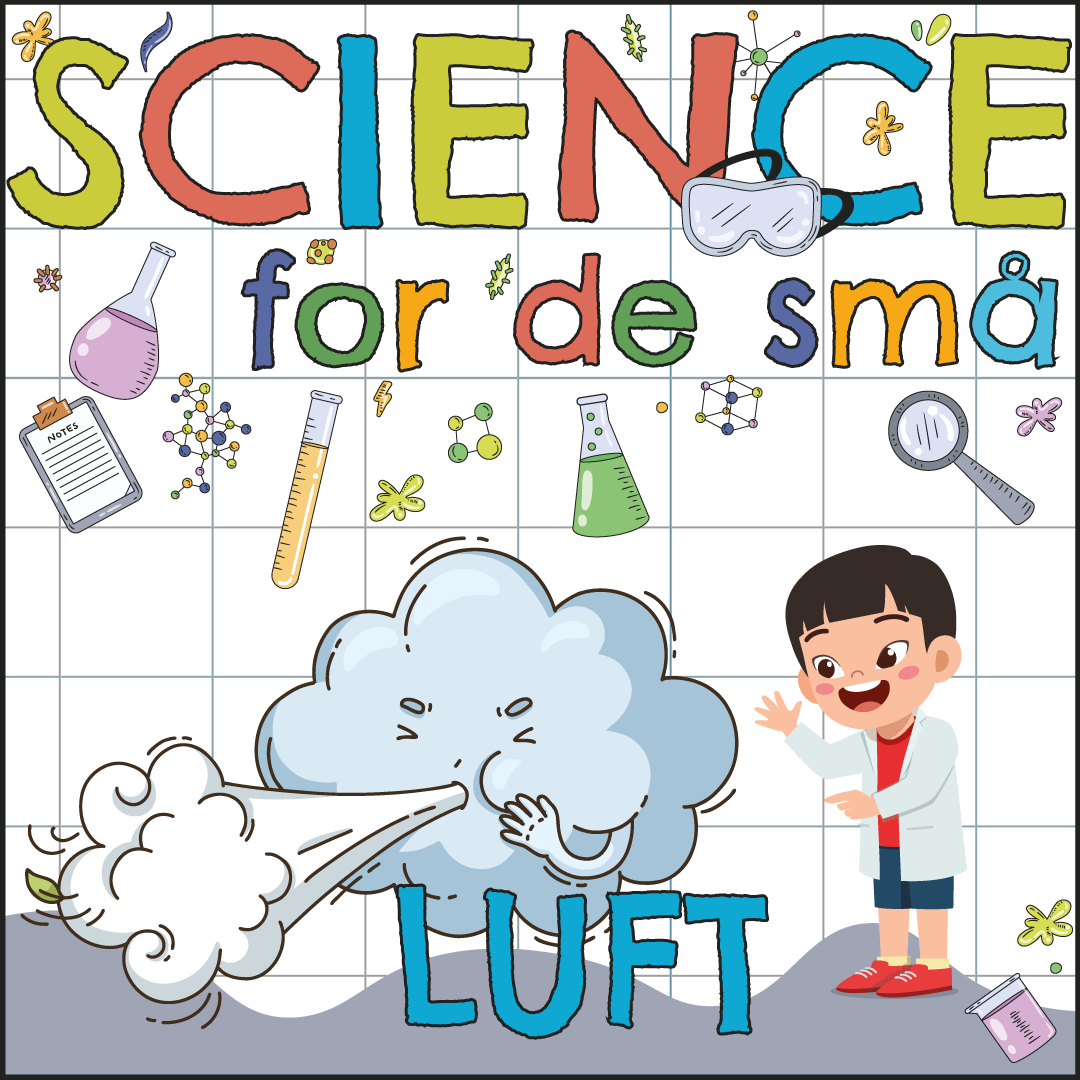 Science for de små - LUFT