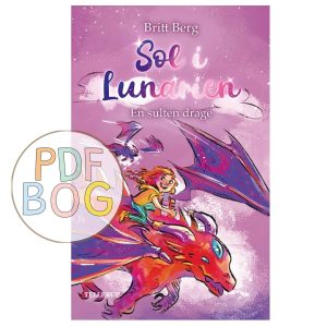 Sol i Lunarien #3: En sulten drage