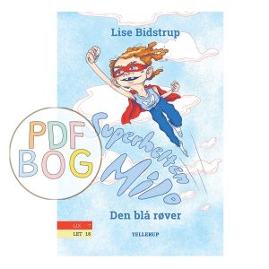 Superhelten Milo #1: Den blå røver