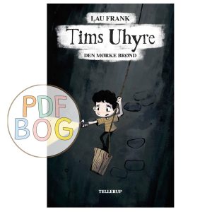Tims uhyre #1: Den mørke brønd