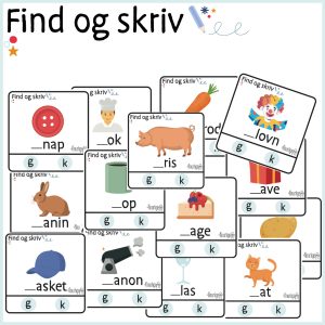 Find og skriv – Hvilket bogstav – g og k